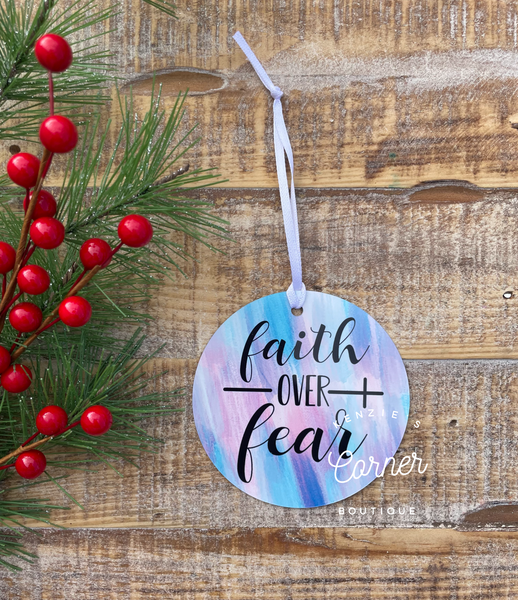 Faith over fear  ornament